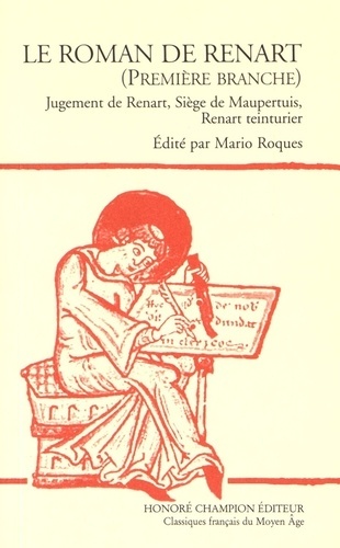 Le Roman de Renart. Branche I :Jugement de Renart. Siège de Maupertuis. Renart teinturier (1948)