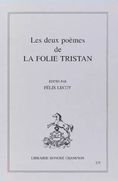 Les deux poèmes de "La Folie Tristan"