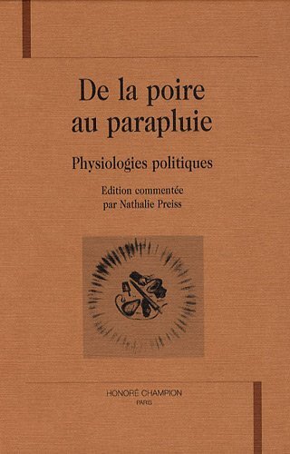 De la poire au parapluie - physiologies politiques