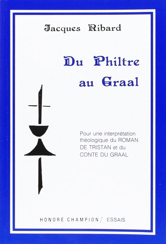 Du philtre au Graal