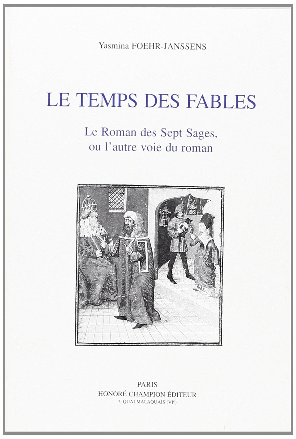Le temps des fables - "Le roman des sept sages", ou l'autre voie du roman