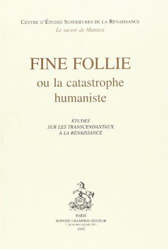 Fine follie ou La catastrophe humaniste