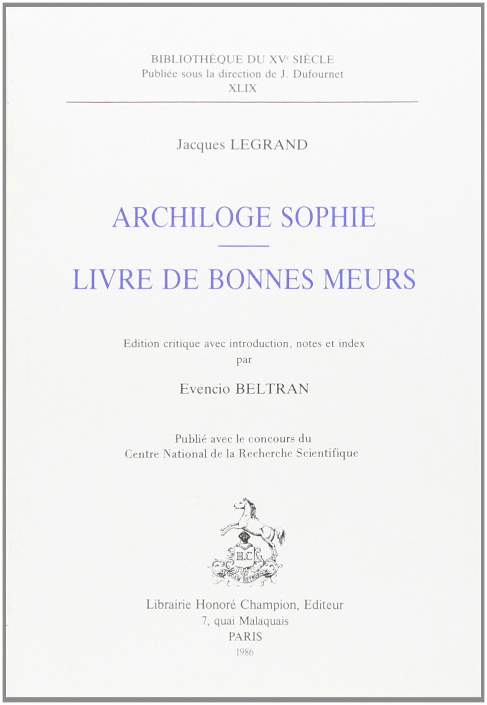 Archiloge Sophie - Livre  de bonnes mœurs.