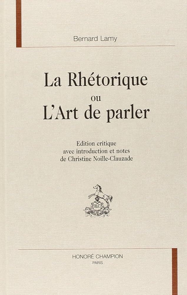 La rhétorique ou L'art de parler