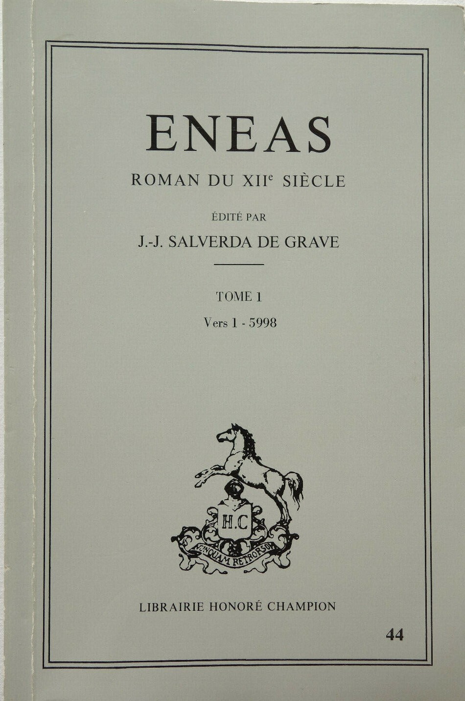 Énéas. T1 : vers 1-5598 (1925)