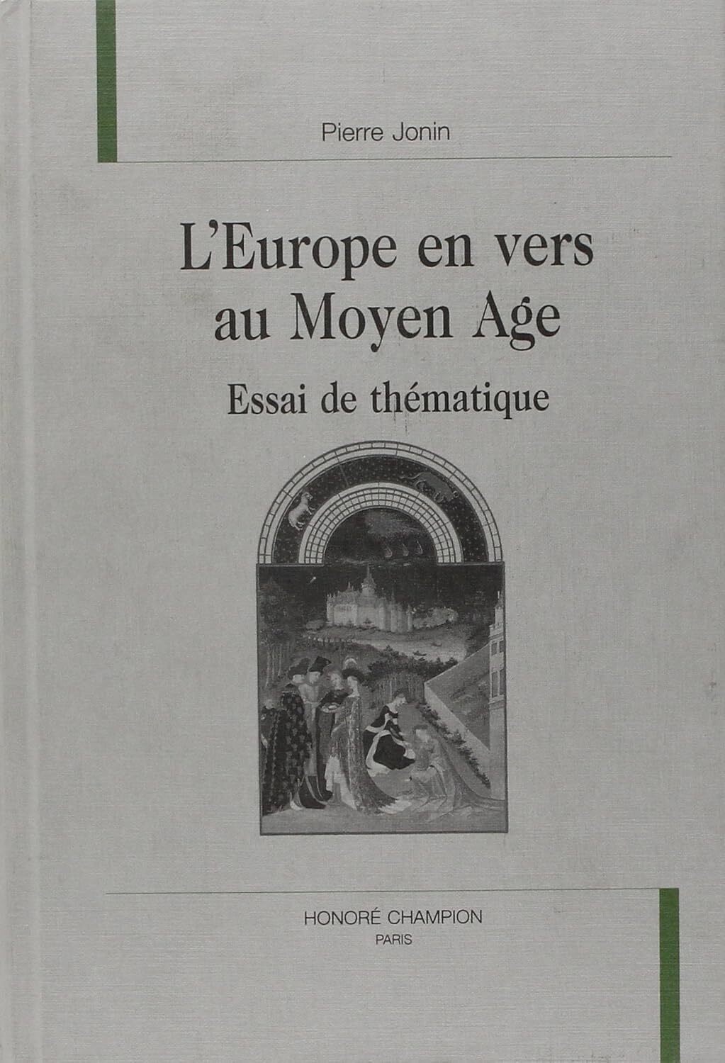 L'Europe en vers au Moyen âge - essai de thématique