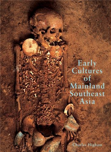 Early Cultures of Mainland Southeast Asia /anglais