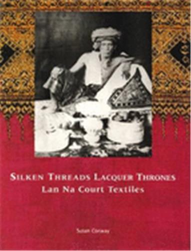 Silken Threads & Lacquer Thrones /anglais
