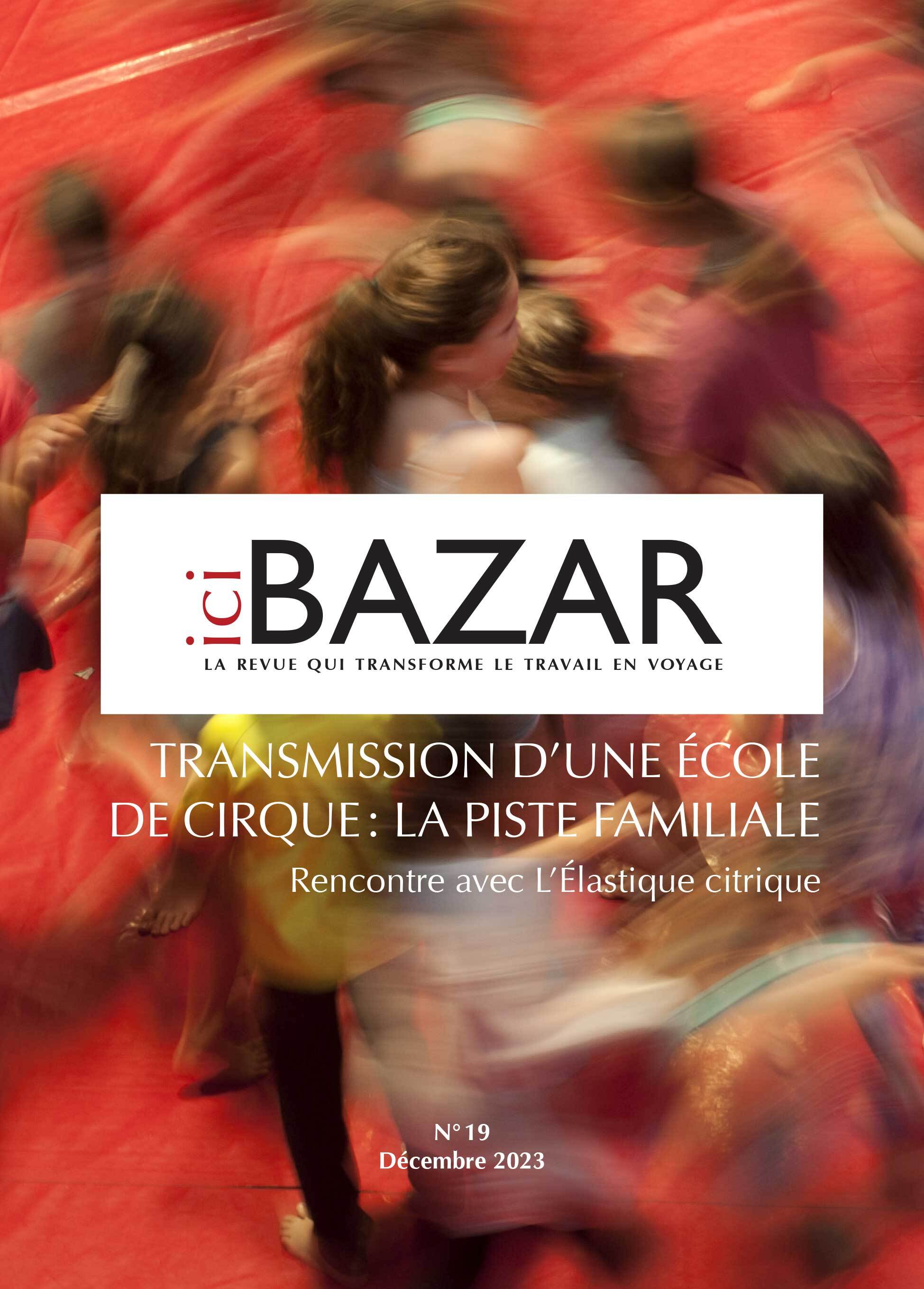 Transmission d’une école de cirque : la piste familiale