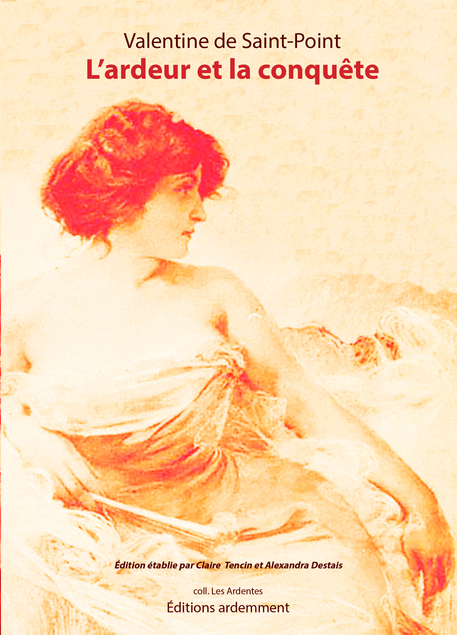 L'ARDEUR ET LA CONQUETE