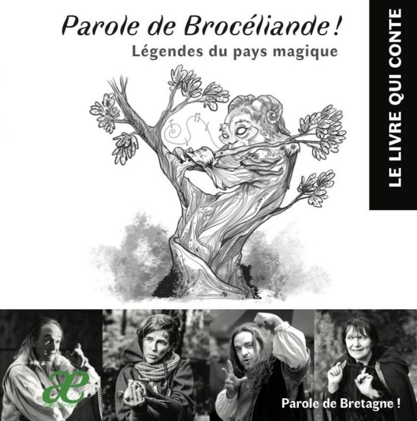 Parole de Brocéliande !