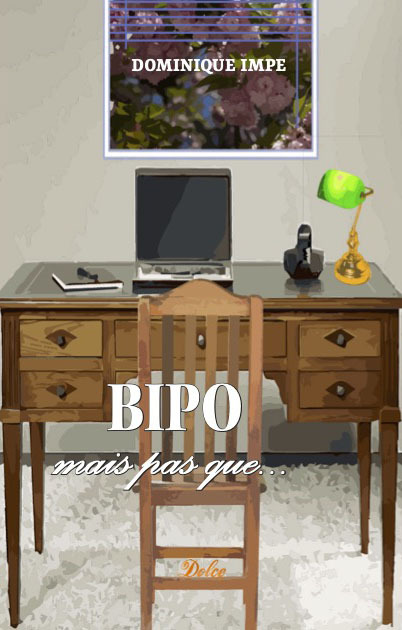 Bipo mais pas que ...