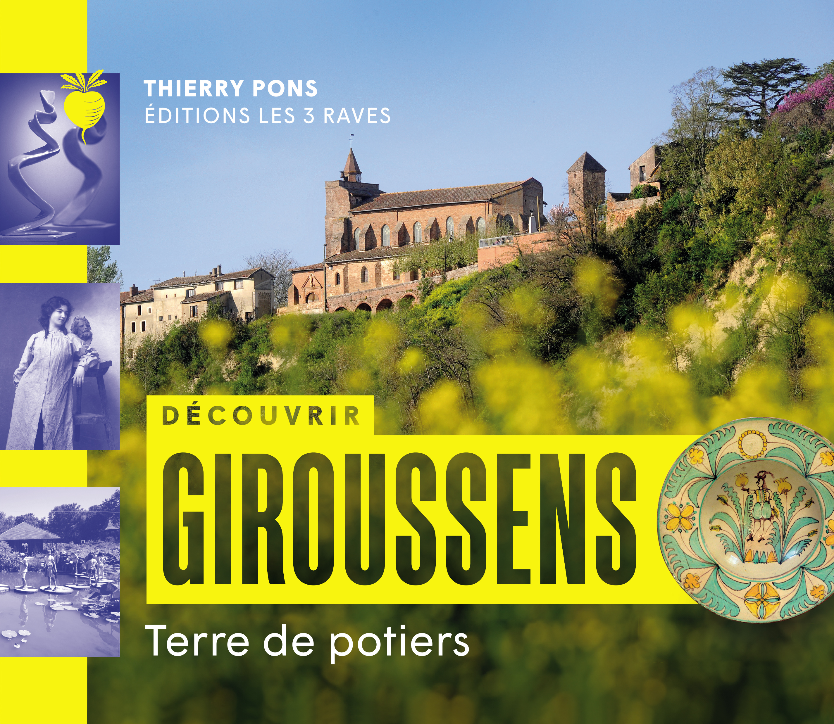 Découvrir Giroussens, terre de potiers