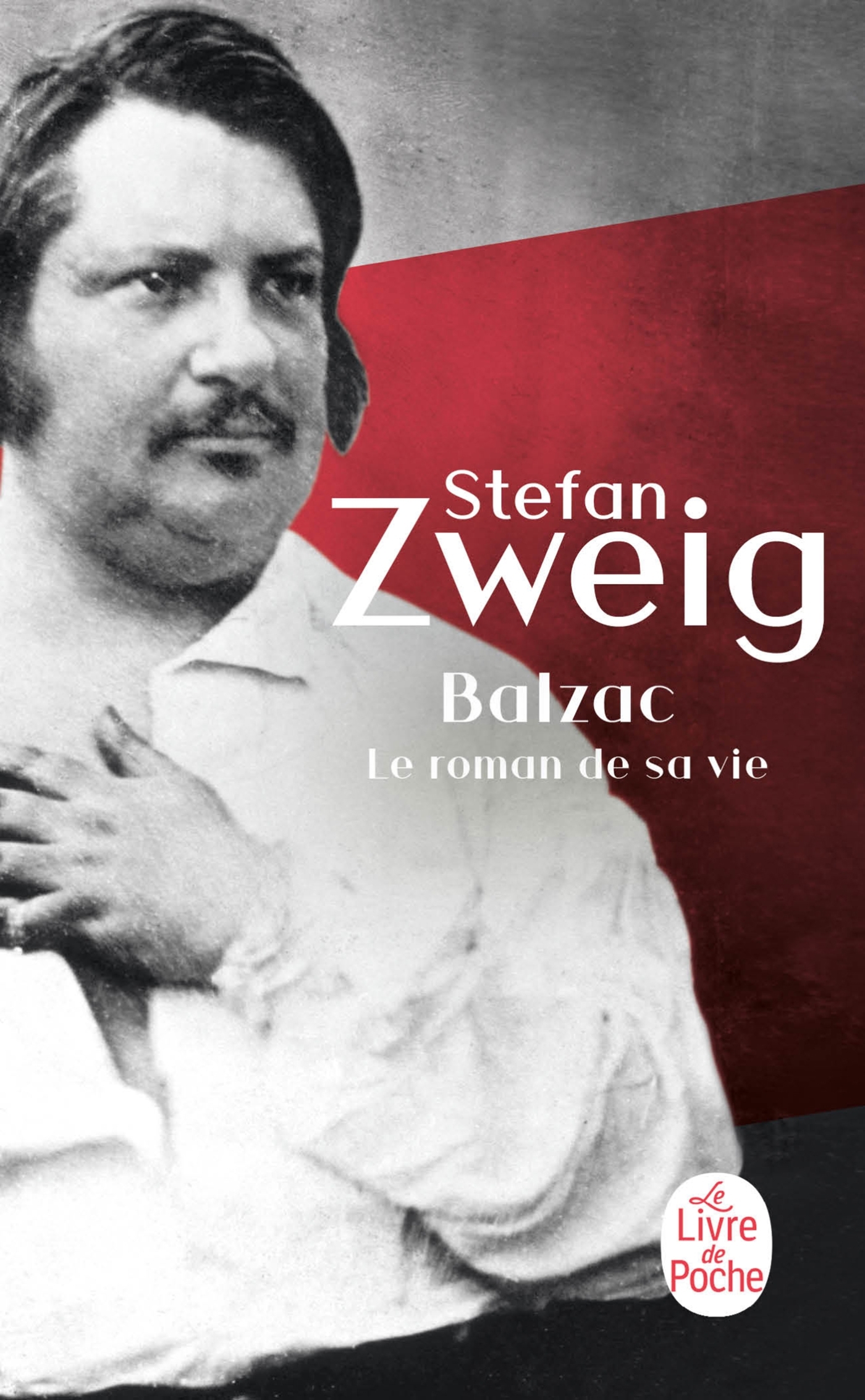 Balzac Le roman de sa vie