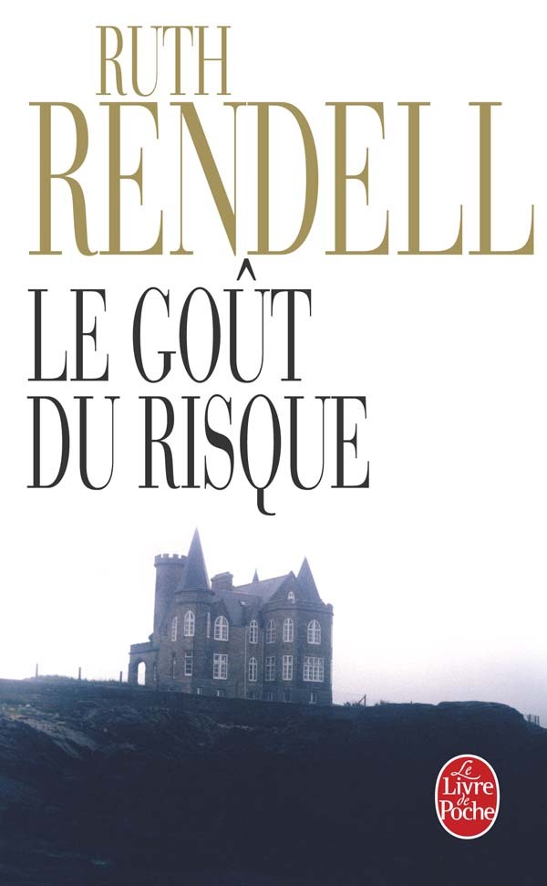 Le Goût du risque