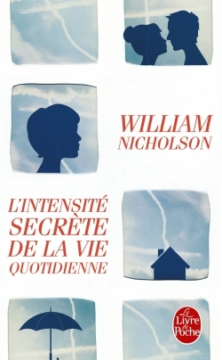 L'Intensité secrète de la vie quotidienne