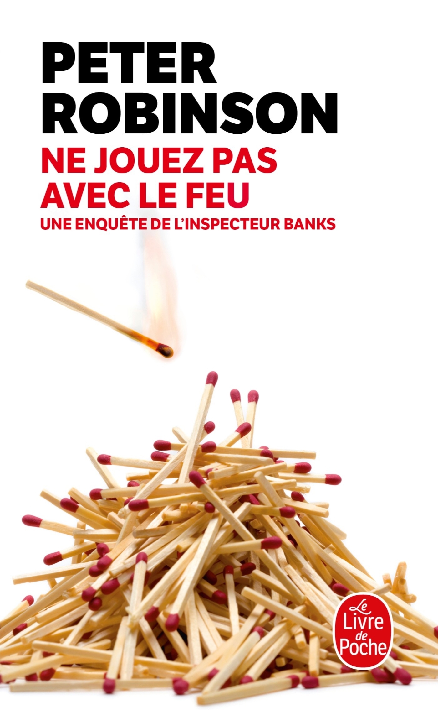 Ne jouez pas avec le feu