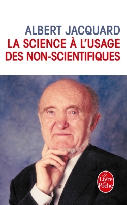 La Science à l'usage des non scientifiques