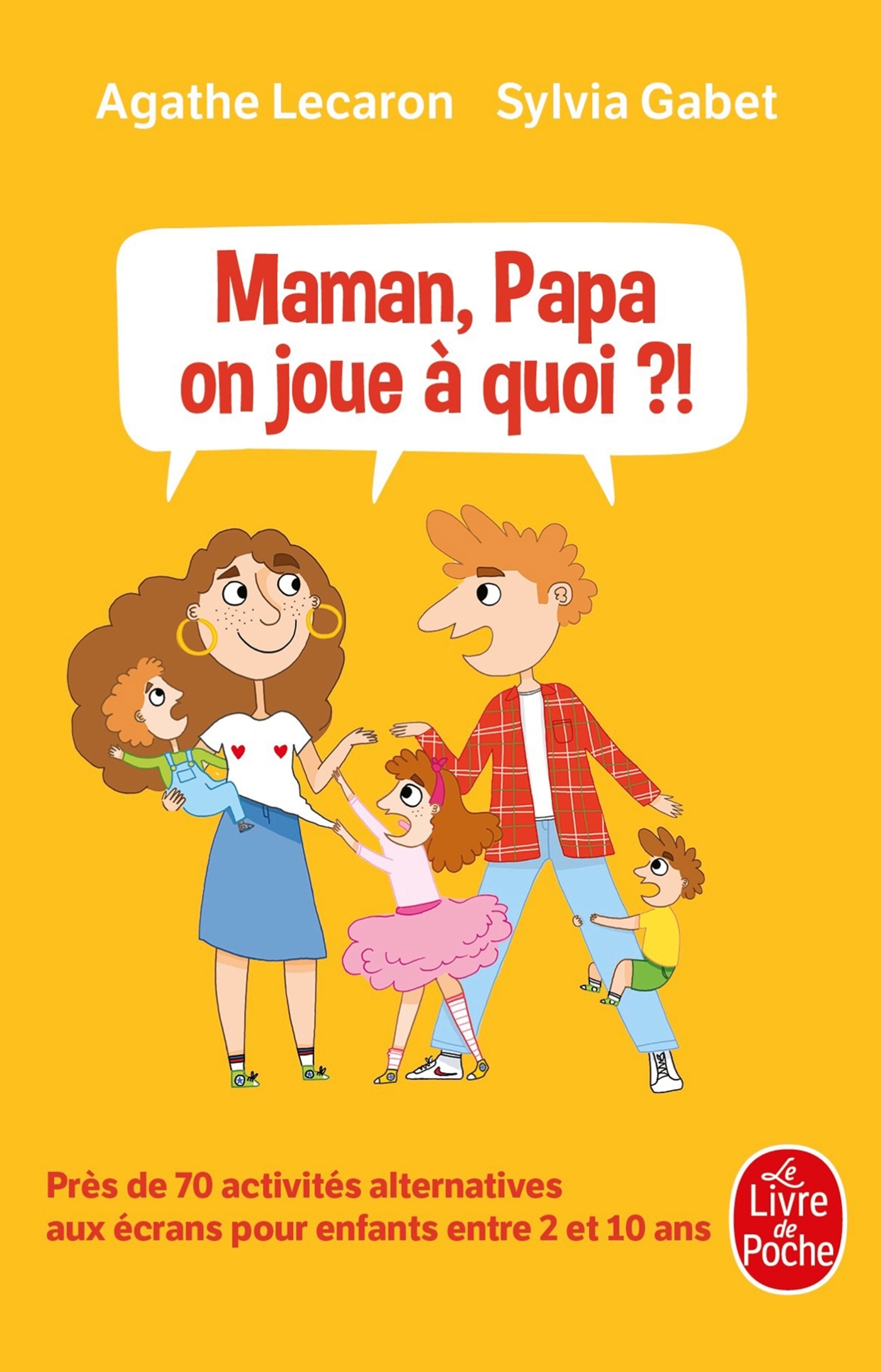 Maman, Papa, on joue à quoi ?