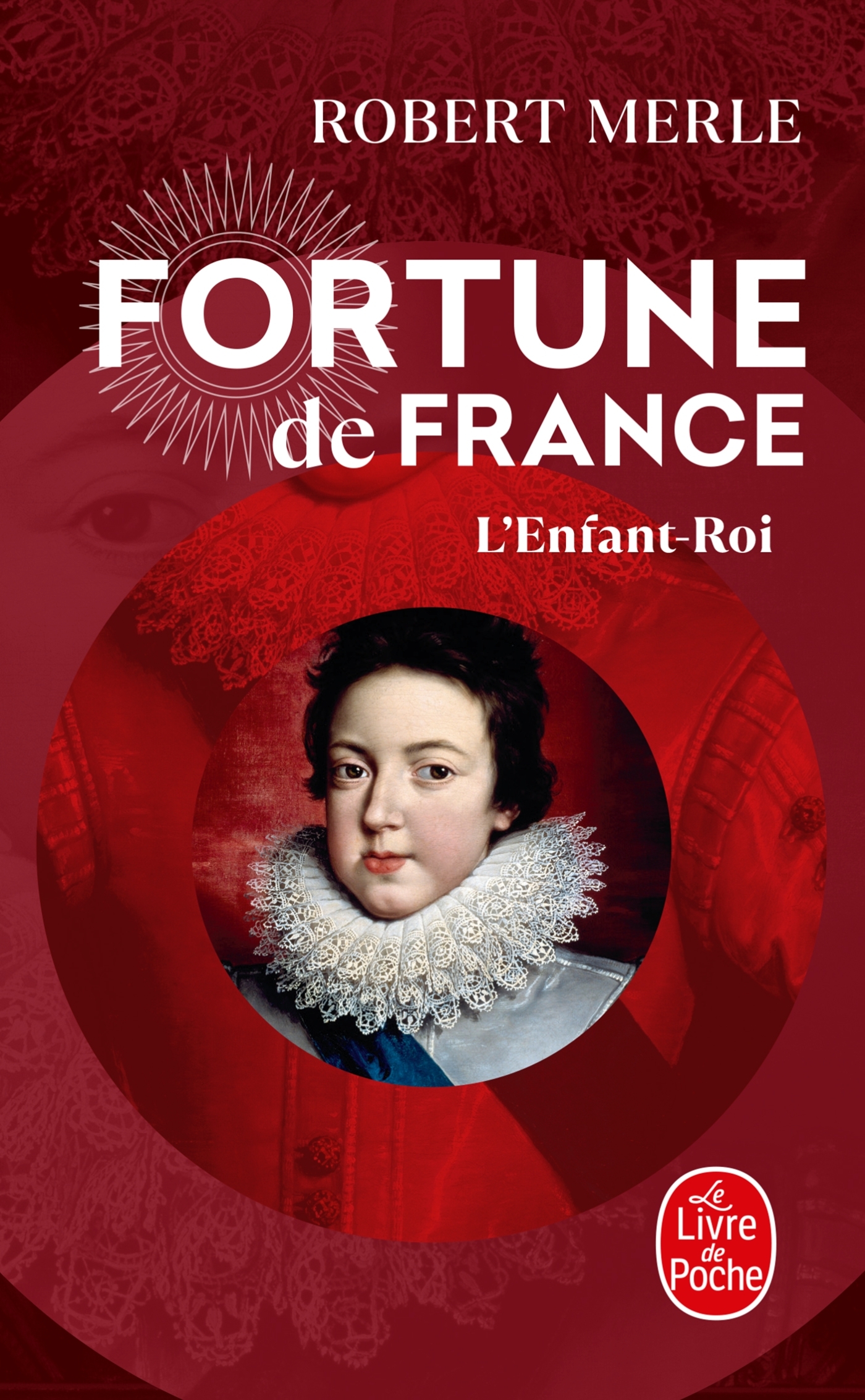 L'Enfant Roi (Fortune de France, Tome 8)