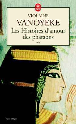 Les Histoires d'amour des Pharaons Tome 2