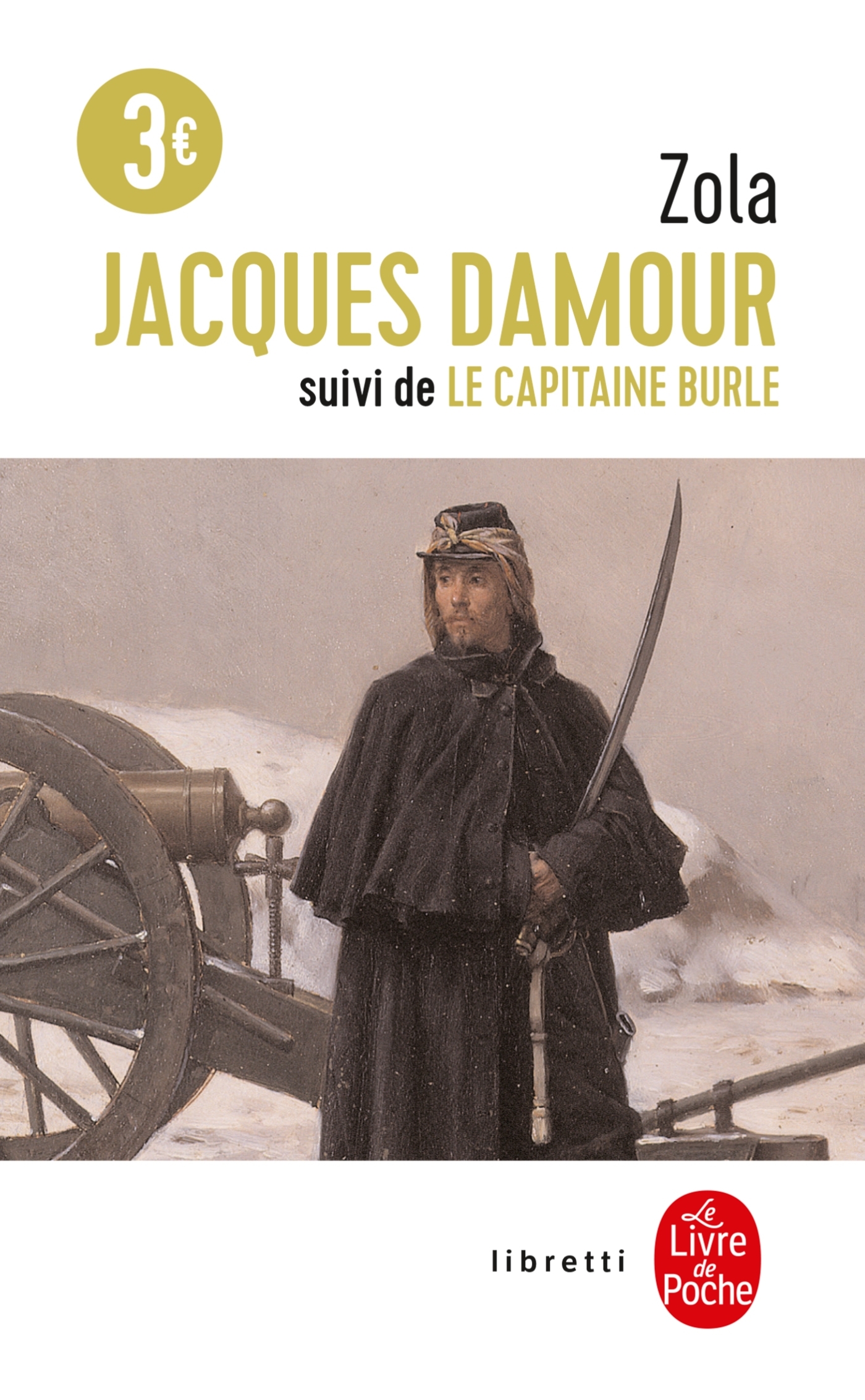 Jacques Damour suivi de Le Capitaine Burle