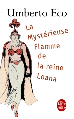 LA MYSTERIEUSE FLAMME DE REINE LOANA -LDP-