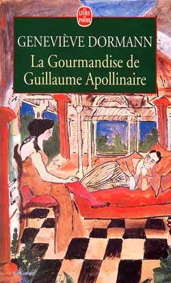 La Gourmandise de Guillaume Apollinaire