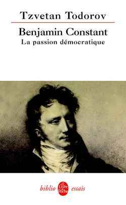 Benjamin Constant : la passion démocratique