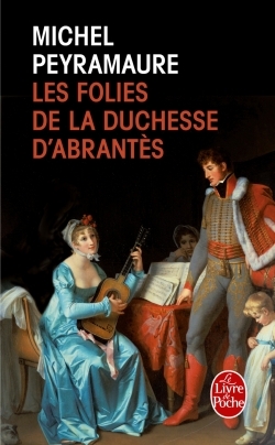 Les Folies de la duchesse d'Abrantes