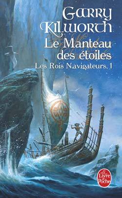 Le Manteau des étoiles (Les Rois Navigateurs, tome 1)