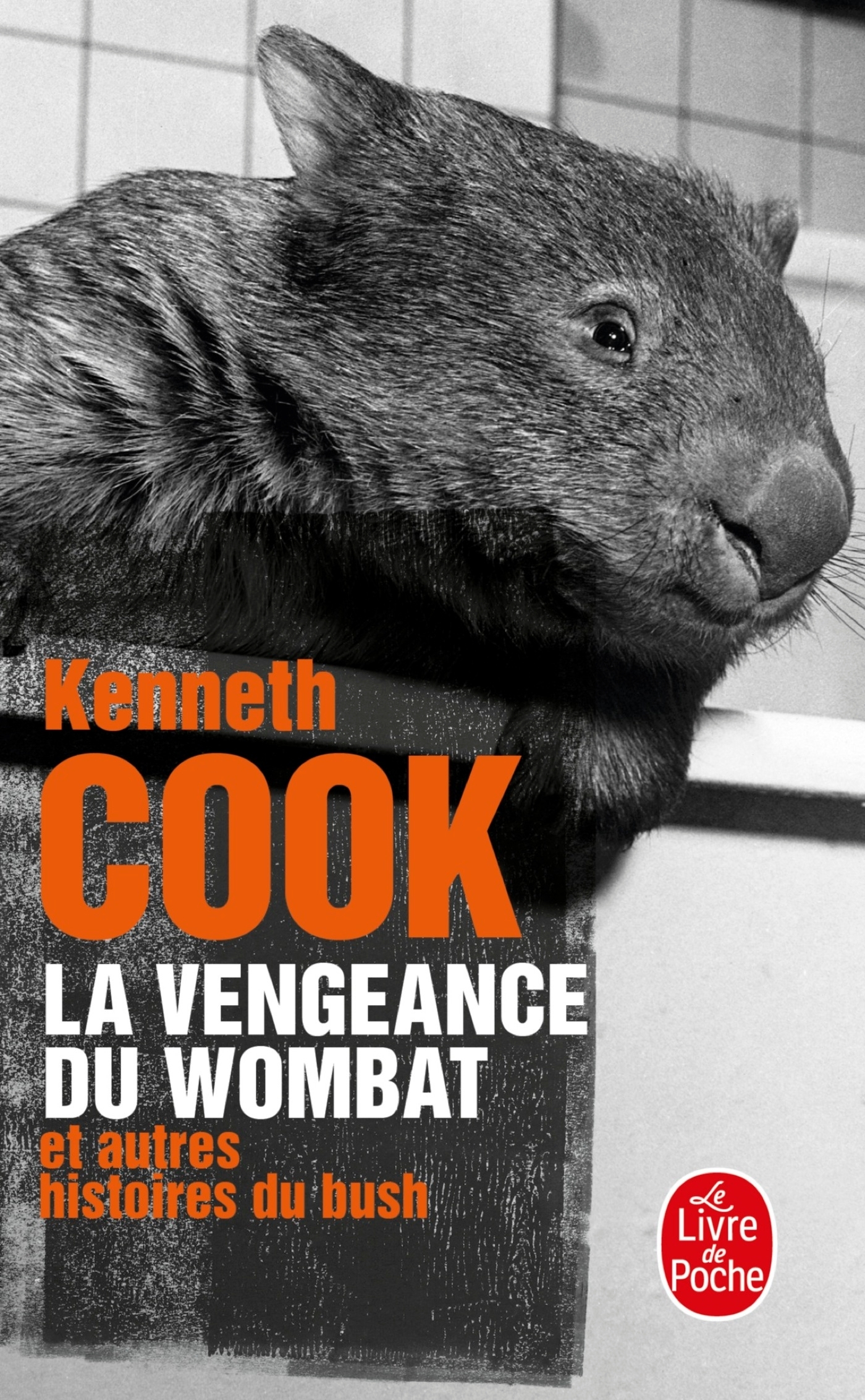 La Vengeance du wombat et autres histoires du bush