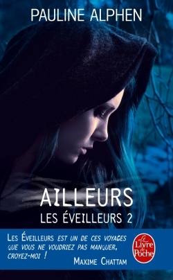 Ailleurs (Les Éveilleurs, Tome 2)