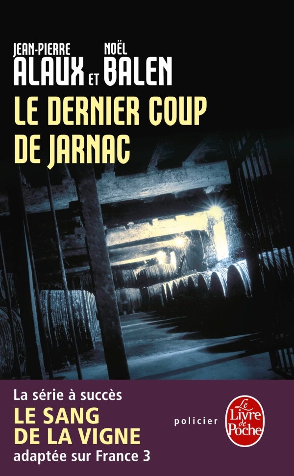 Le Dernier Coup de Jarnac
