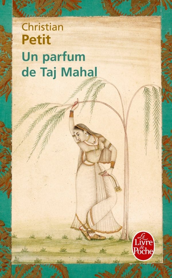 Un parfum de taj Mahal