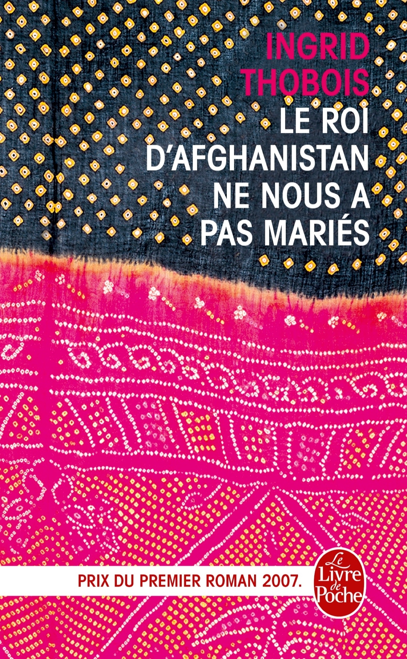 Le Roi d'Afghanistan ne nous a pas mariés