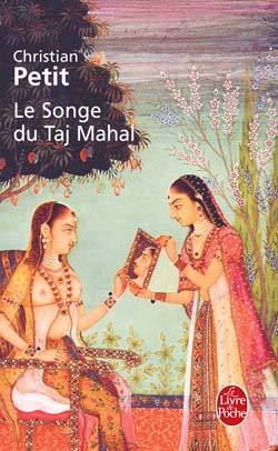Le Songe du Taj Mahal