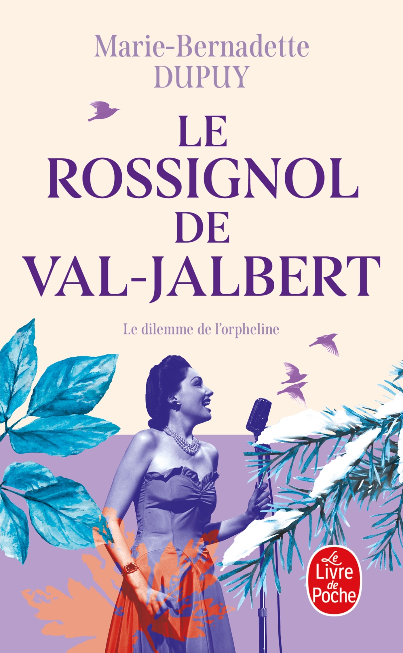 Le Rossignol de Val-Jabert (L'Orpheline des neiges, Tome 2)