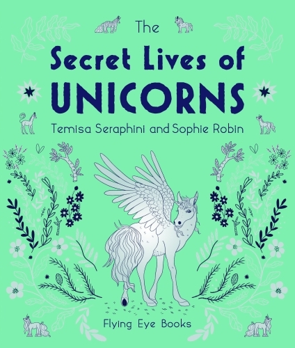 The Secret Lives of Unicorns