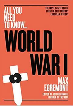 All You Need To Know  World War I /anglais