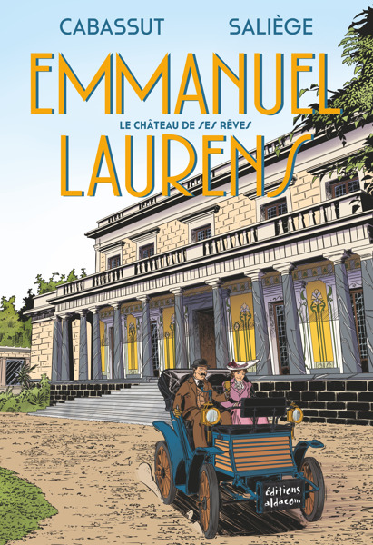 Emmanuel Laurens : le château de ses rêves