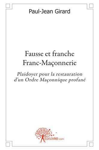 Fausse et franche franc maçonnerie