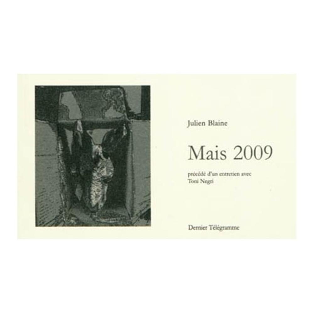 Mais 2009 - précédé d'un entretien avec Toni Negri