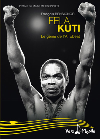 FELA KUTI LE REBELLE DE L’AFR