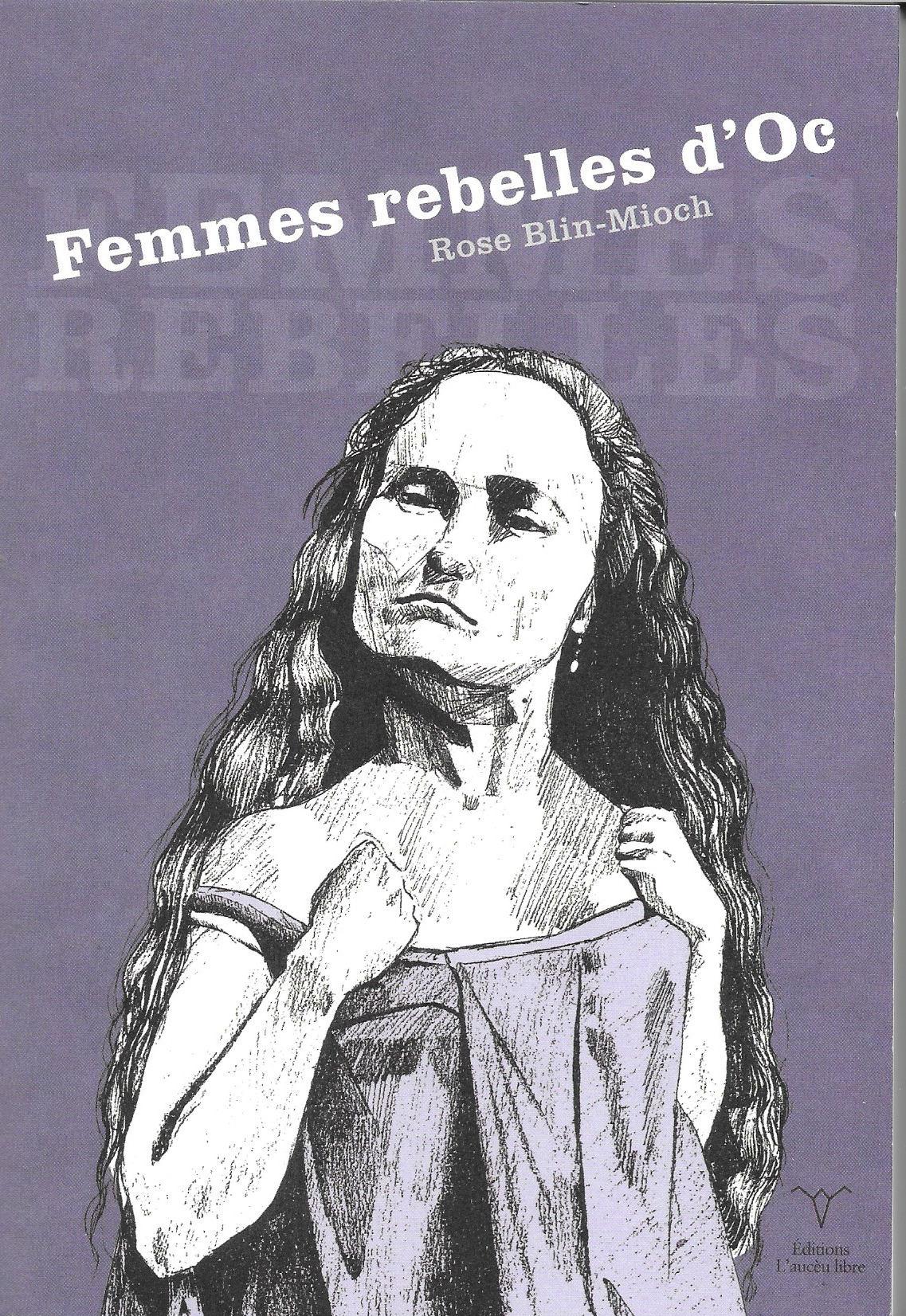 Femmes rebelles d'Oc