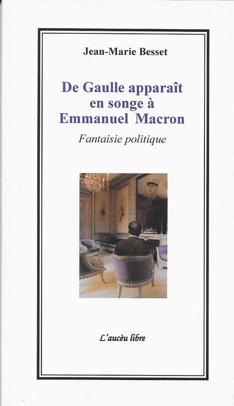 De Gaulle apparaît en songe à Emmanuel Macron