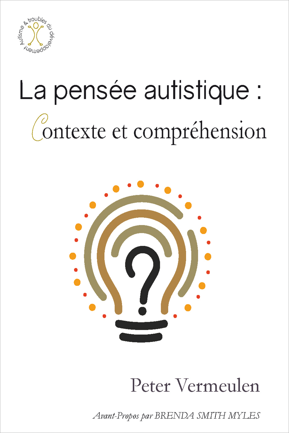La pensée autistique : contexte et compréhension