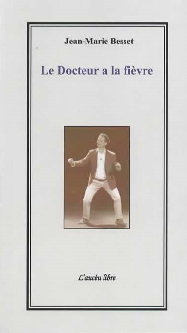 Le Docteur a la fièvre