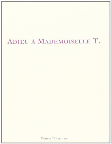 Adieu à mademoiselle T.