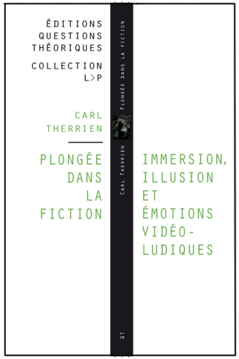 PLONGEE DANS LA FICTION IMMERSION, ILLUSION ET EMOTIONS VIDEO-LUDIQUES